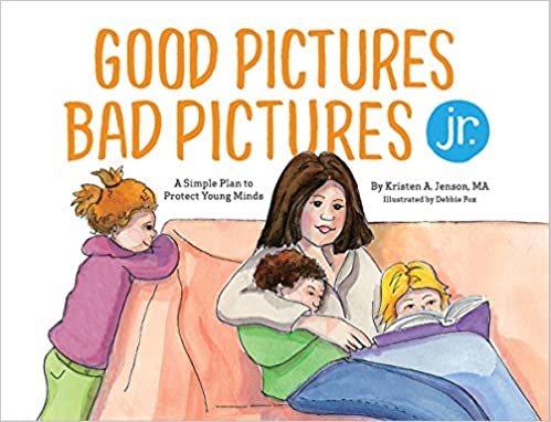 Good Pictures, Bad Pictures, books on porn for parents my child is looking at inappropriate content